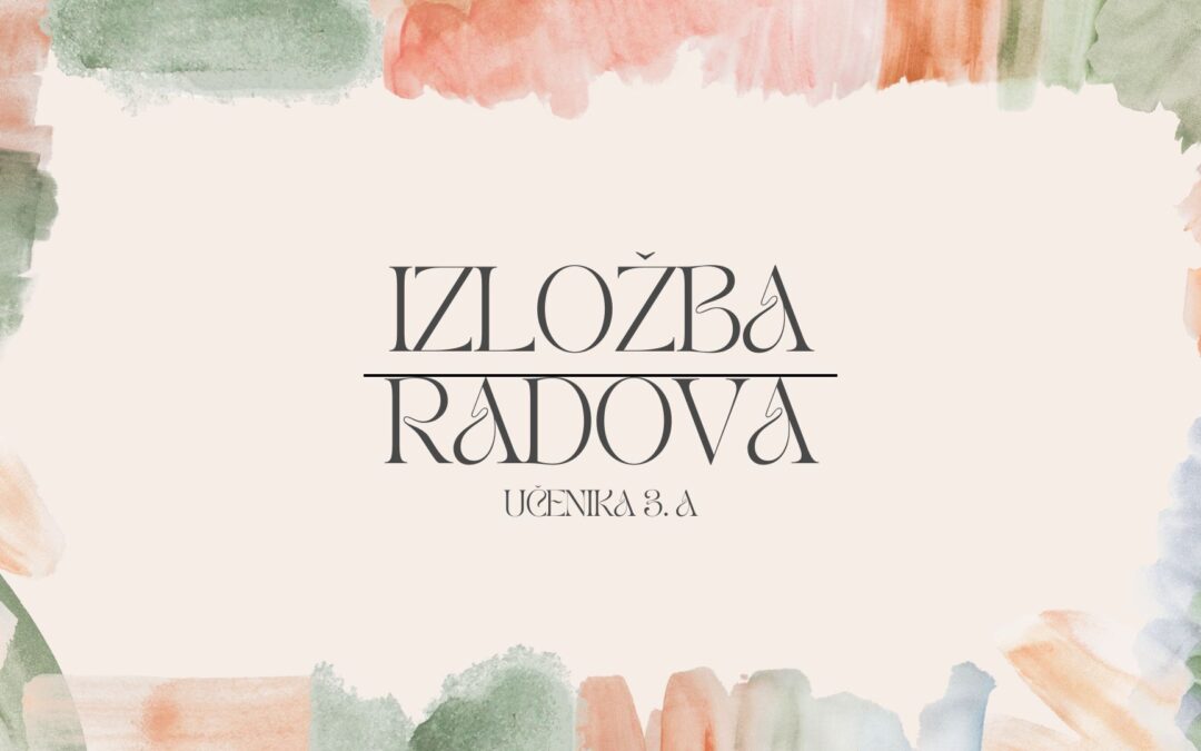 Izložba radova U svijetu likovnih umjetnika VIII