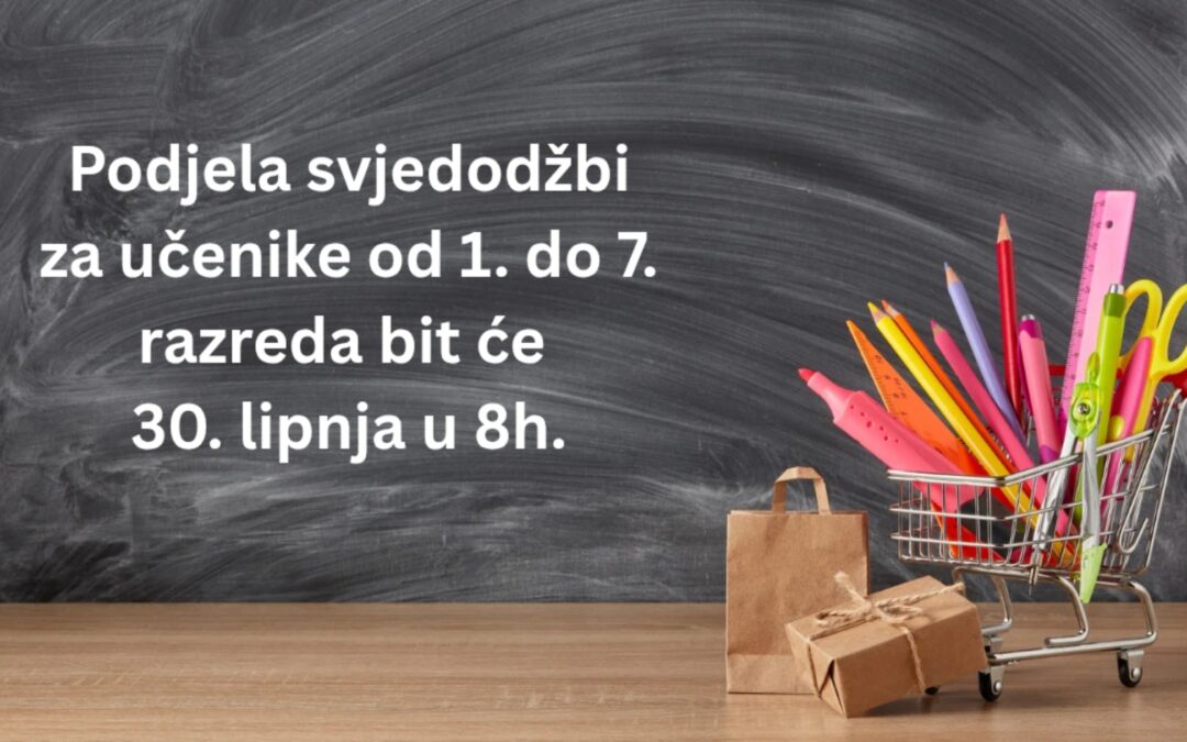 PODJELA SVJEDODŽBI